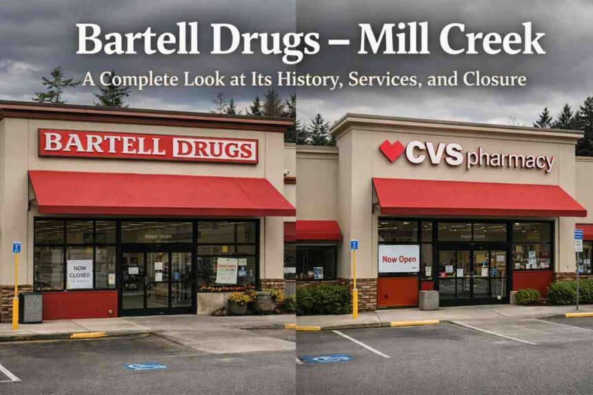 Bartell Drugs – Mill Creek