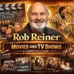 Rob Reiner Movies and TV Shows