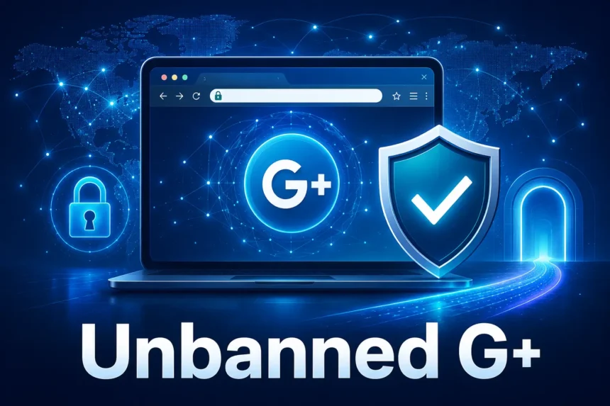 Unbanned G+