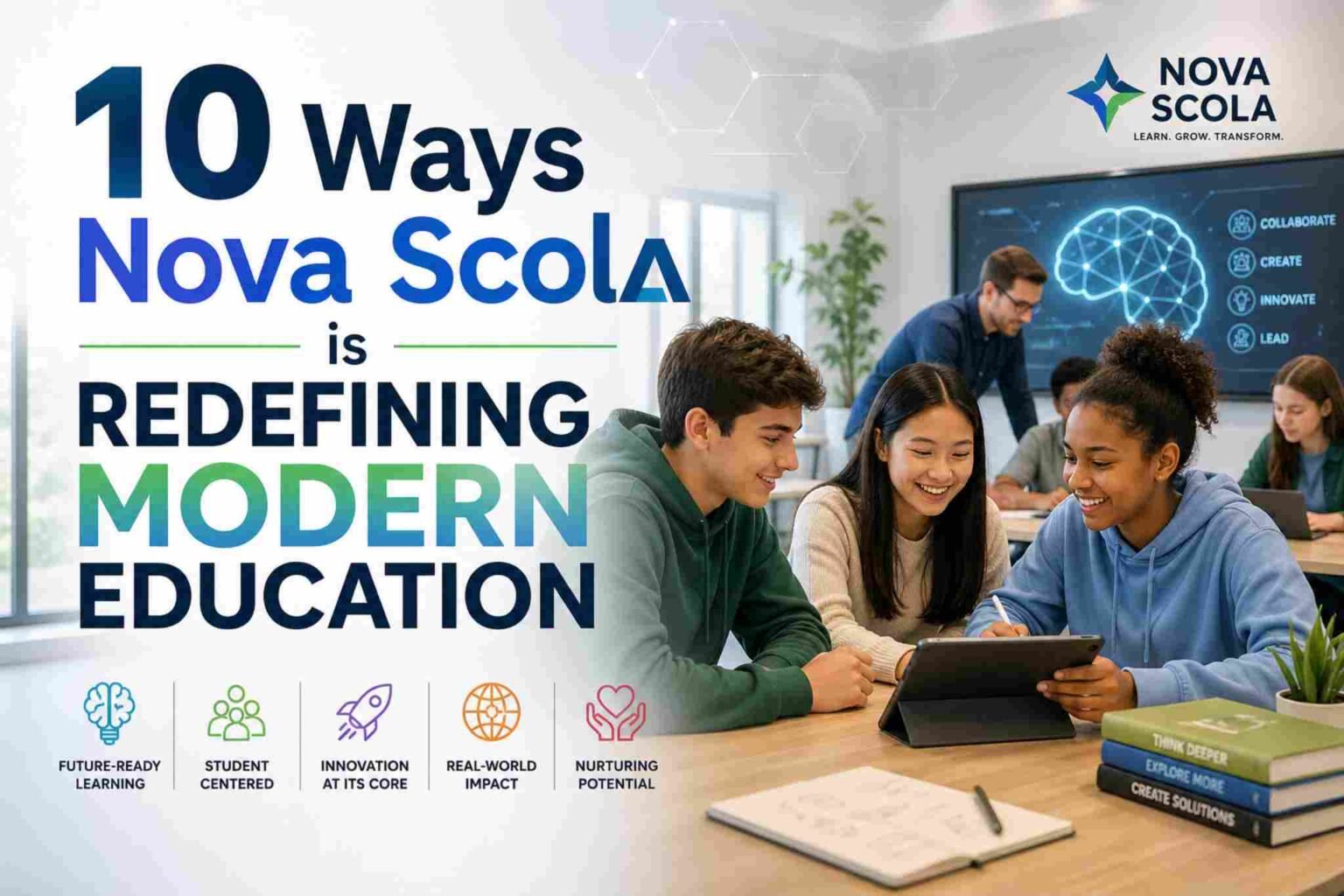 10 Ways Nova Scola is Redefining Modern Education