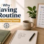 Why Having a Routine Makes Thinking Easier