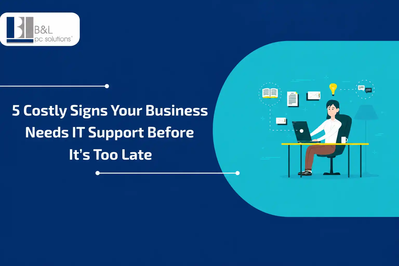 5 Costly Signs Your Business Needs
